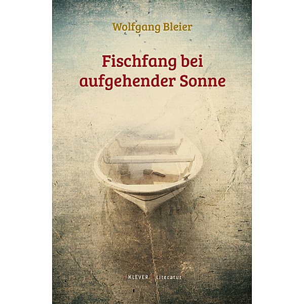 Fischfang bei aufgehender Sonne, Wolfgang Bleier