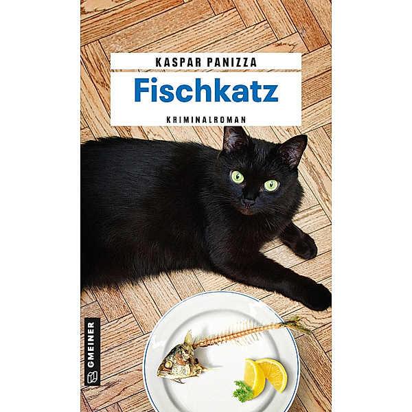 Fischkatz, Kaspar Panizza