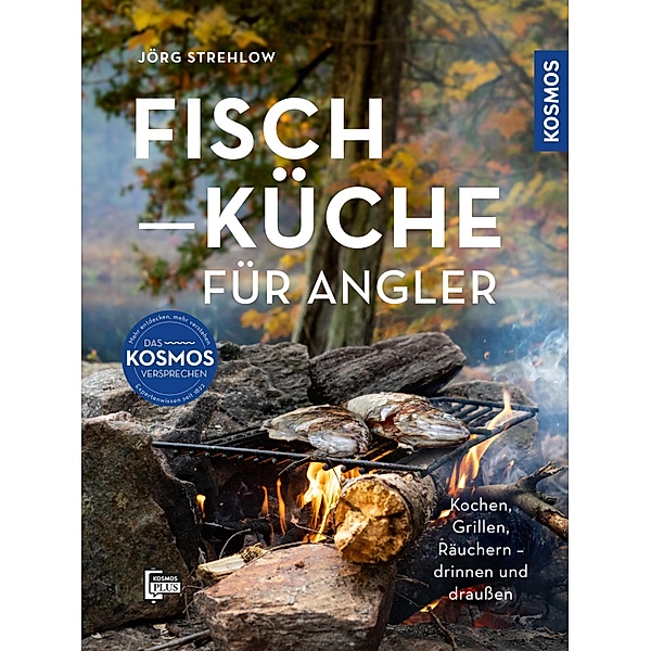 Fischküche für Angler, Jörg Strehlow