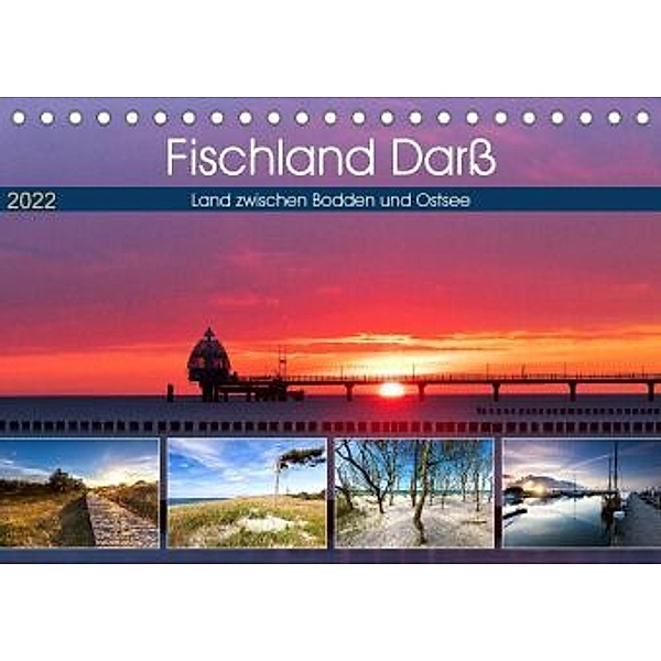 Fischland Darß - Land zwischen Bodden und Ostsee (Tischkalender 2022 DIN A5 quer), Tilo Grellmann