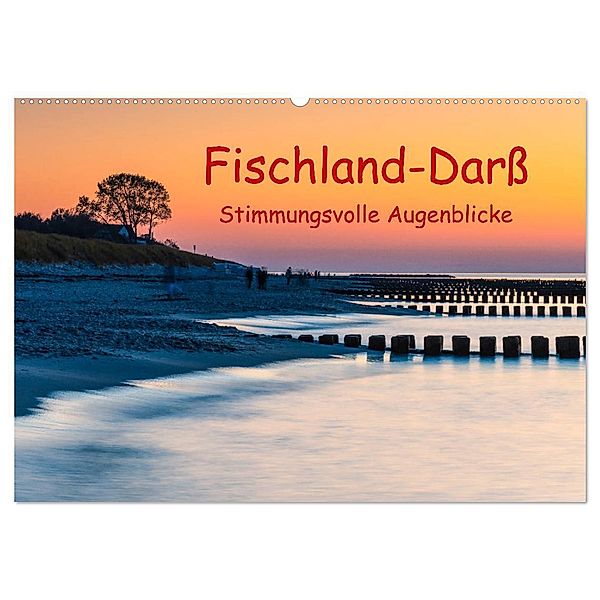 Fischland-Darß - Stimmungsvolle Augenblicke (Wandkalender 2024 DIN A2 quer), CALVENDO Monatskalender, Klaus Hoffmann