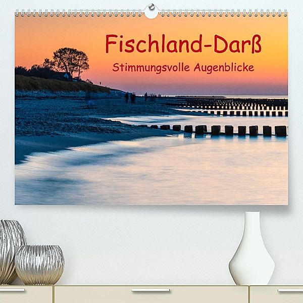 Fischland-Darß - Stimmungsvolle Augenblicke (Premium, hochwertiger DIN A2 Wandkalender 2023, Kunstdruck in Hochglanz), Klaus Hoffmann