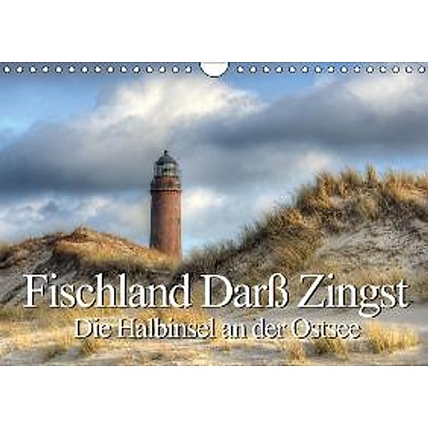Fischland Darß Zingst Die Halbinsel an der Ostsee (Wandkalender 2015 DIN A4 quer), Steffen Gierok