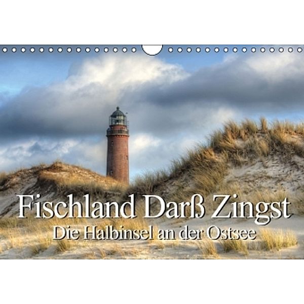 Fischland Darß Zingst - Die Halbinsel an der Ostsee (Wandkalender 2016 DIN A4 quer), Steffen Gierok