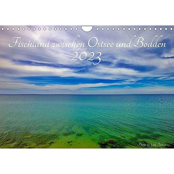 Fischland zwischen Ostsee und Bodden (Wandkalender 2023 DIN A4 quer), Udo Talmon