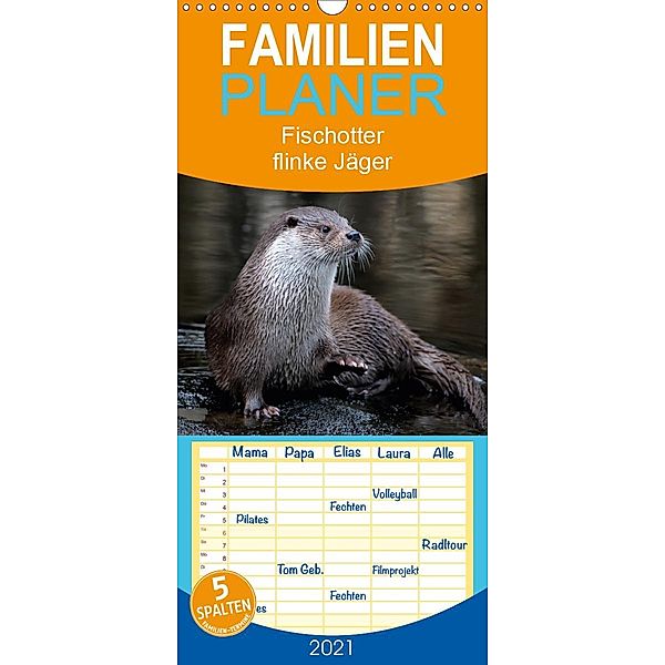 Fischotter, flinke Jäger - Familienplaner hoch (Wandkalender 2021 , 21 cm x 45 cm, hoch), J. R. Bogner