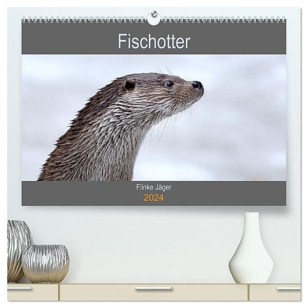 Fischotter, flinke Jäger (hochwertiger Premium Wandkalender 2024 DIN A2 quer), Kunstdruck in Hochglanz, J. R. Bogner