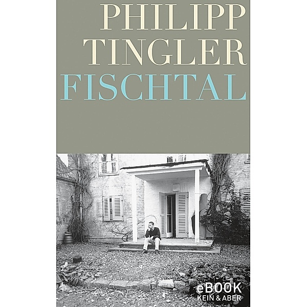 Fischtal, Philipp Tingler