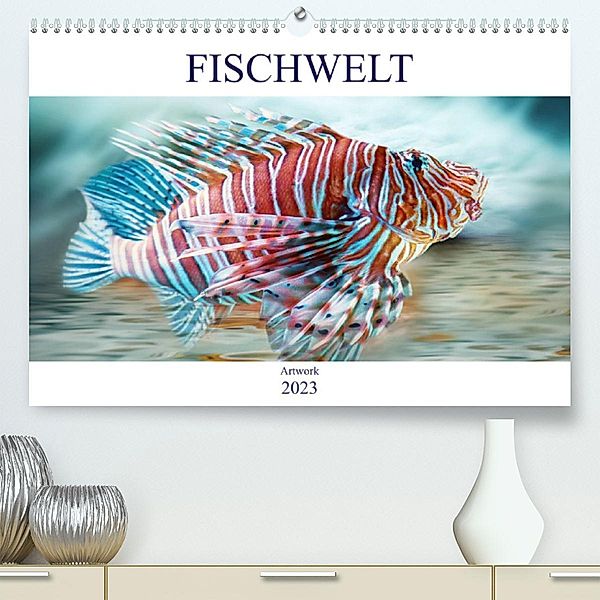 Fischwelt - Artwork (Premium, hochwertiger DIN A2 Wandkalender 2023, Kunstdruck in Hochglanz), Liselotte Brunner-Klaus