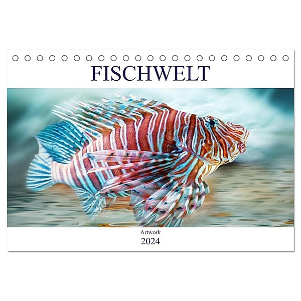 Fischwelt - Artwork (Tischkalender 2024 DIN A5 quer), CALVENDO Monatskalender, Liselotte Brunner-Klaus