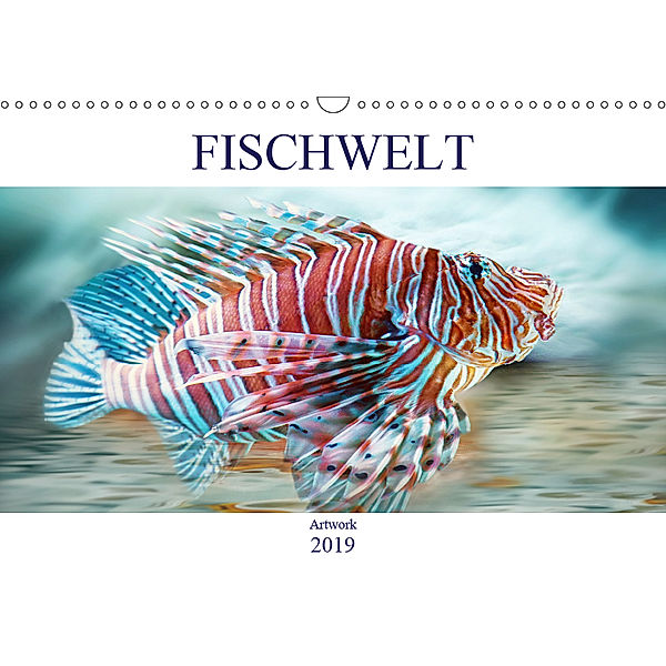 Fischwelt - Artwork (Wandkalender 2019 DIN A3 quer), Liselotte Brunner-Klaus