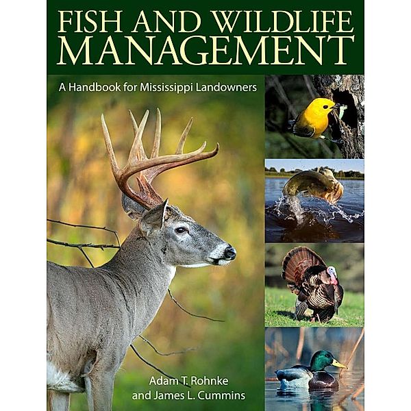Fish and Wildlife Management, James L. Cummins, Adam T. Rohnke