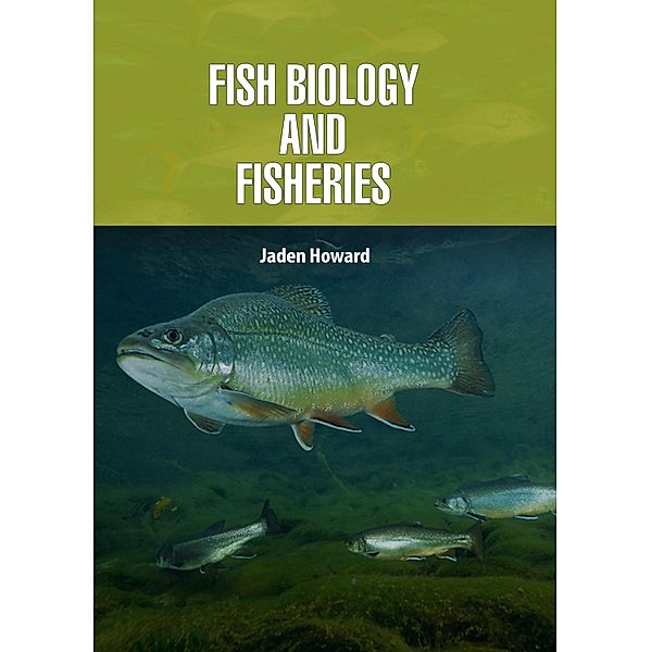 Fish Biology and Fisheries, Jaden Howard