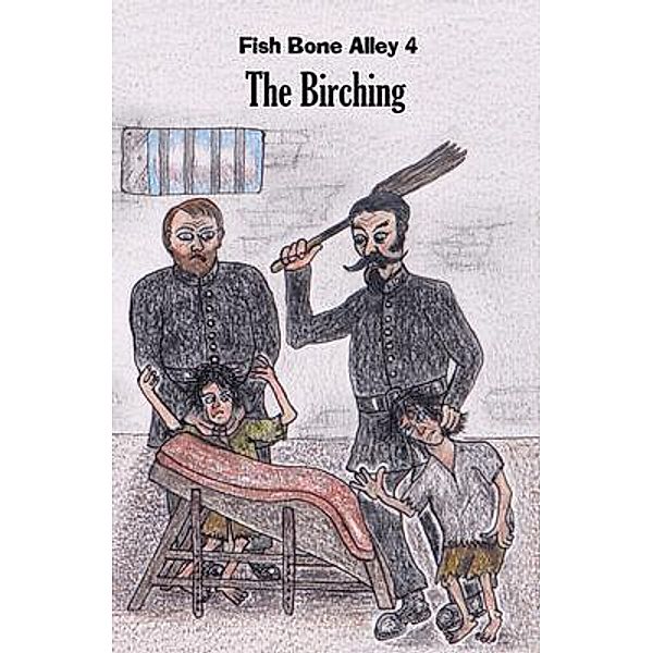 Fish Bone Alley 4 The Birching, David Burrows