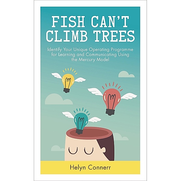 Fish Can't Climb Trees, Helyn Connerr