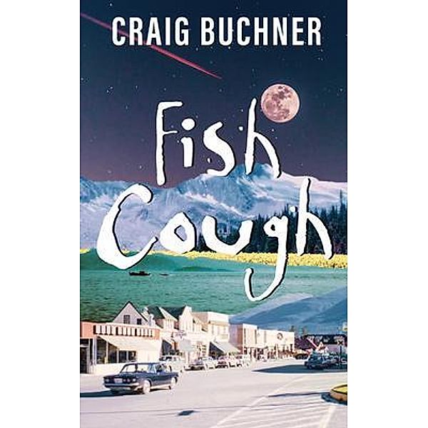 Fish Cough, Craig Buchner