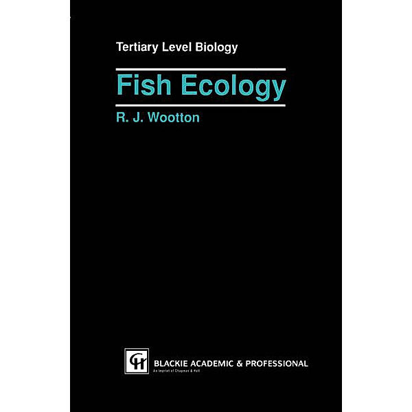Fish Ecology, R. J. Wootton
