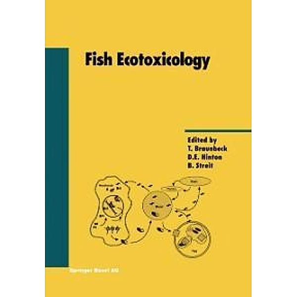 Fish Ecotoxicology / Experientia Supplementum Bd.86