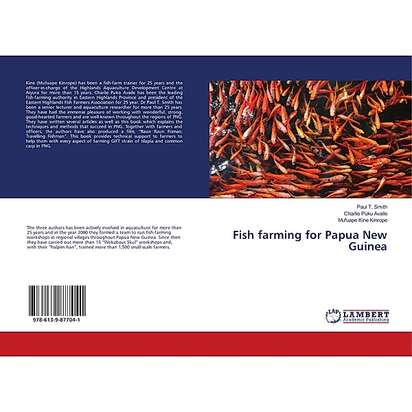 Fish farming for Papua New Guinea, Paul T. Smith, Charlie Puku Availe, Mufuape Kine Kinrope