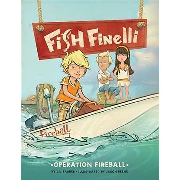 Fish Finelli (Book 2) / Fish Finelli, E. S. Farber