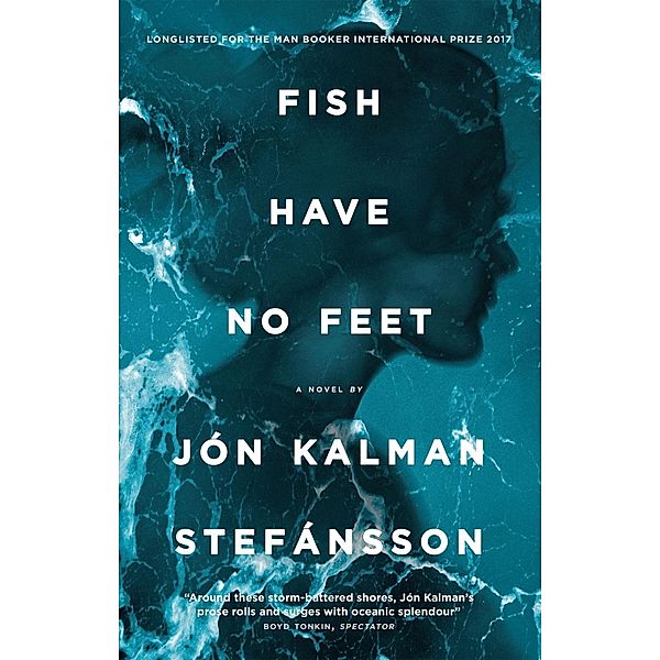 Fish Have No Feet, Jón Kalman Stefánsson