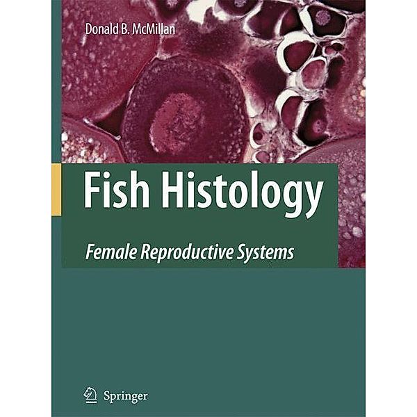 Fish Histology, Donald B. McMillan