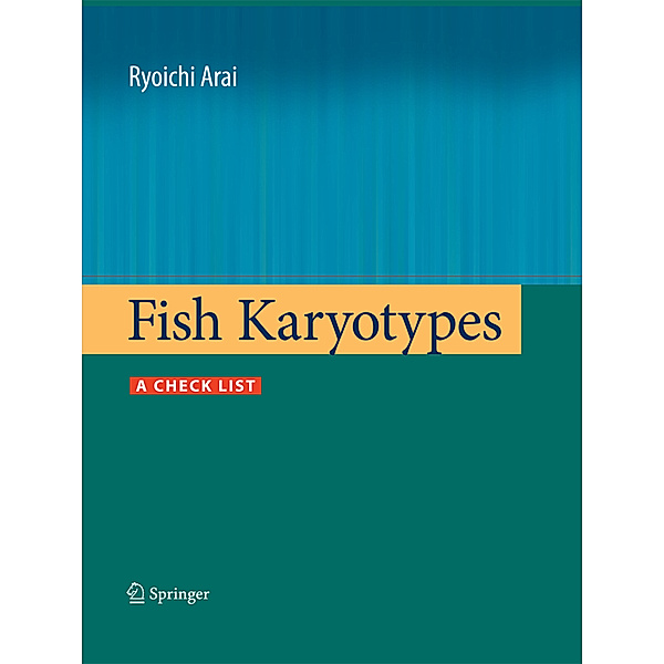 Fish Karyotypes, Ryoichi Arai