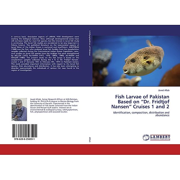 Fish Larvae of Pakistan Based on Dr. Fridtjof Nansen Cruises 1 and 2, Javed Aftab