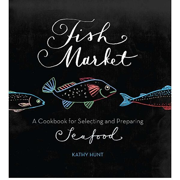 Fish Market, Kathy Hunt