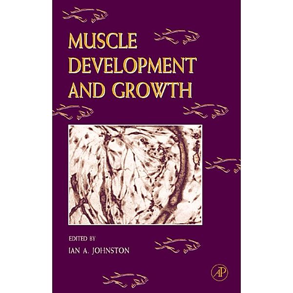 Fish Physiology: Muscle Development and Growth