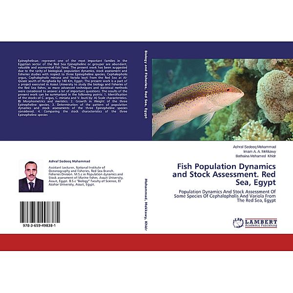 Fish Population Dynamics and Stock Assessment. Red Sea, Egypt, Ashraf Sedeeq Mohammad, Imam A. A. Mekkawy, Bothaina Mohamed Khidr