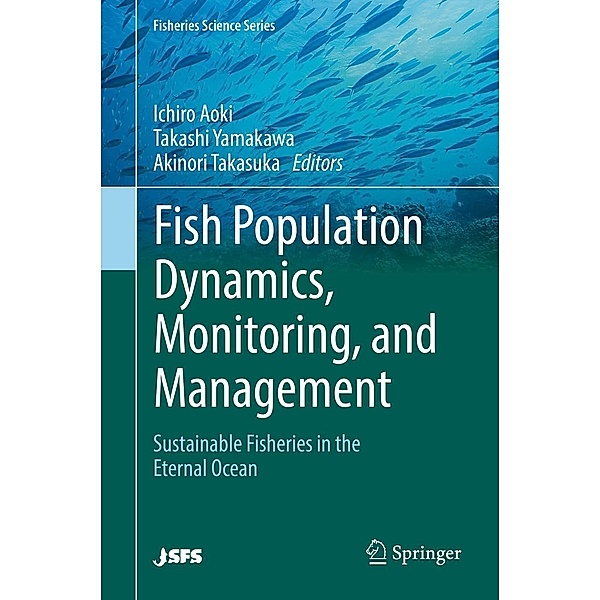 Fish Population Dynamics, Monitoring, and Management / Fisheries Science Series