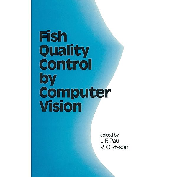 Fish Quality Control by Computer Vision, L. F. Pau