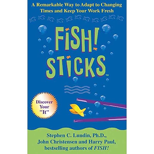 Fish! Sticks, Stephen C. Lundin