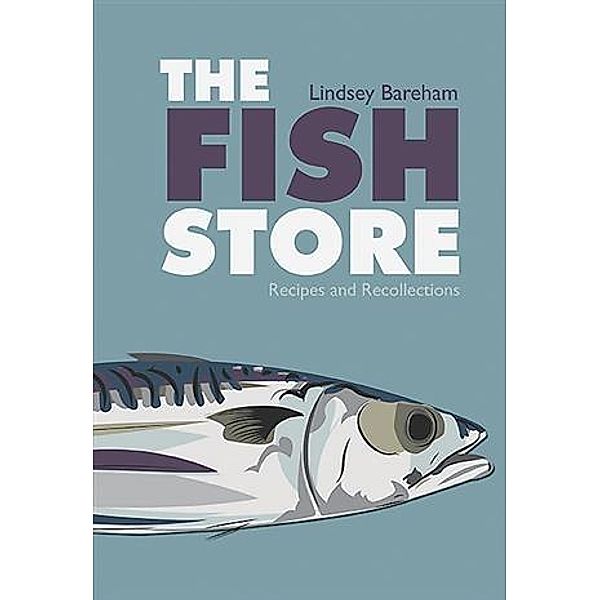 Fish Store, Lindsey Bareham