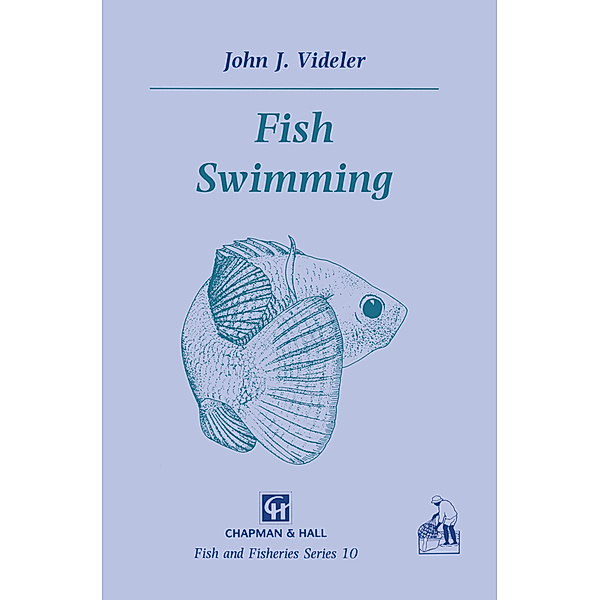 Fish Swimming, J. J. Videler