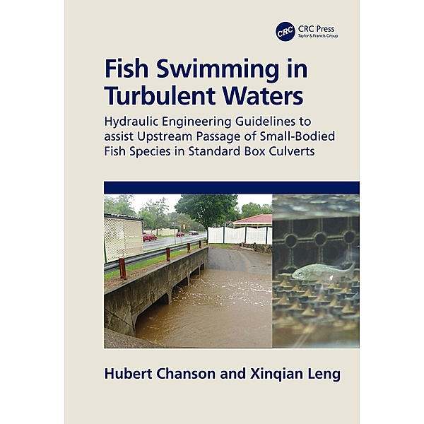 Fish Swimming in Turbulent Waters, Hubert Chanson, Xinqian Leng