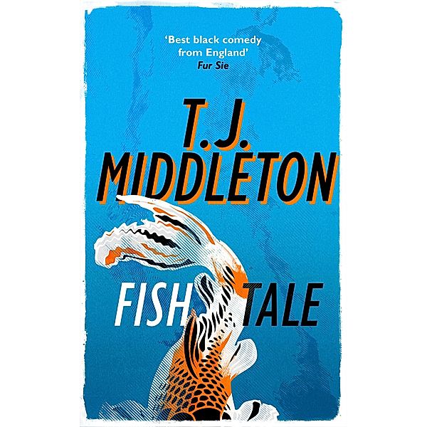 Fish Tale / A Cliffhanger Novel Bd.2, T. J. Middleton