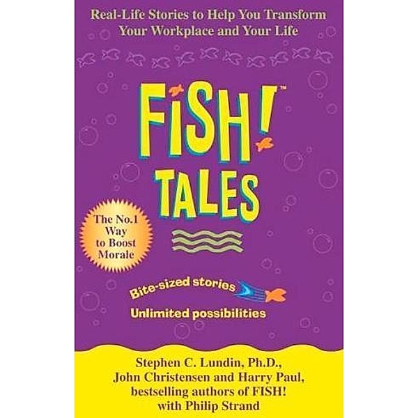 Fish Tales, Stephen C. Lundin, Harry Paul, John Christensen