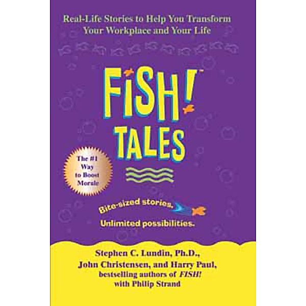 Fish! Tales, Stephen C. Lundin, John Christensen, Harry Paul