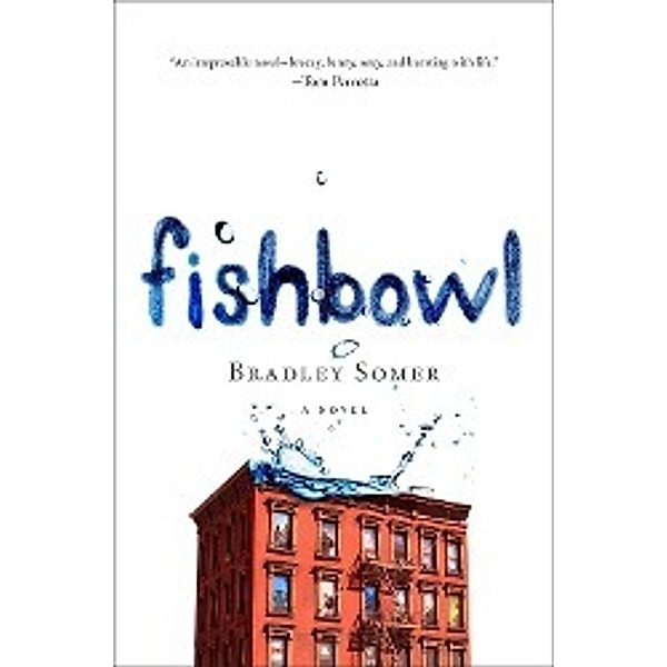 Fishbowl, Bradley Somer