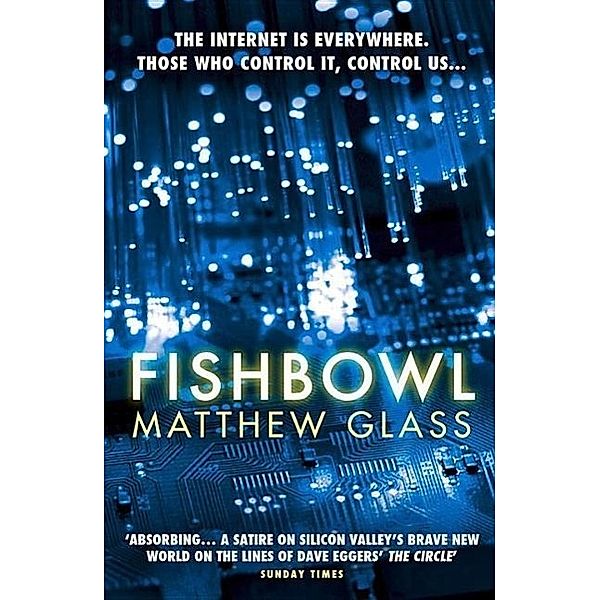 Fishbowl, Matthew Glass