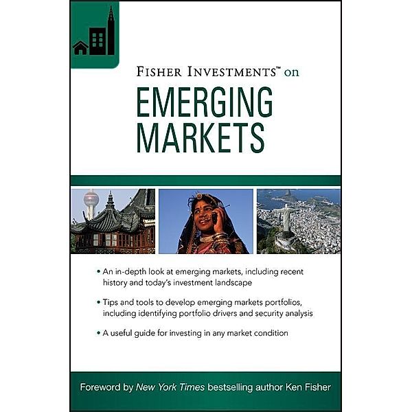 Fisher Investments on Emerging Markets / Fisher Investments Press, Fisher Investments, Austin B. Fraser