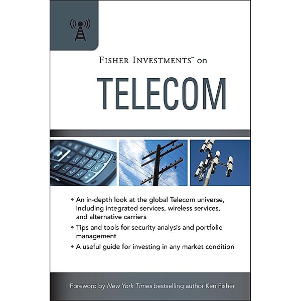 Fisher Investments on Telecom / Fisher Investments Press, Fisher Investments