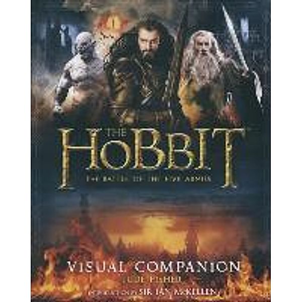 Fisher, J: Hobbit/Battle of the Five Armies/Visual Companion, Jude Fisher