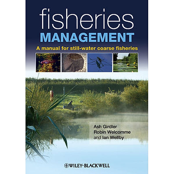 Fisheries Management, Ash Girdler, Robin Welcomme, Ian Wellby