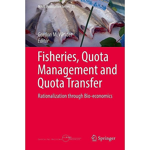 Fisheries, Quota Management and Quota Transfer / MARE Publication Series Bd.15
