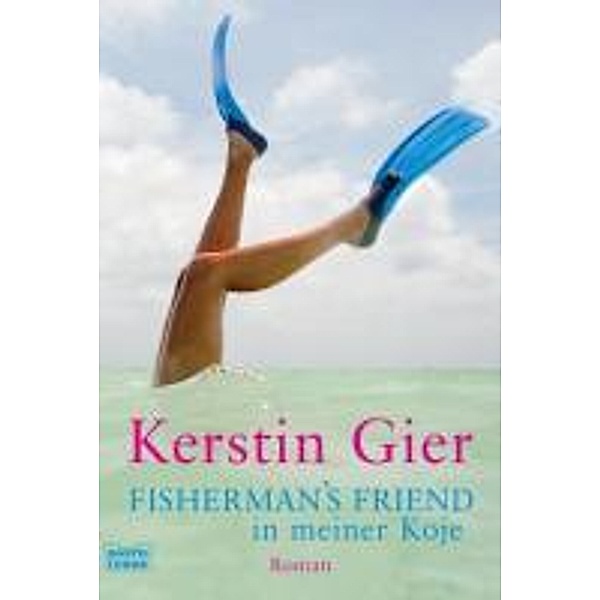 Fisherman's Friend in meiner Koje / Frauen, Kerstin Gier