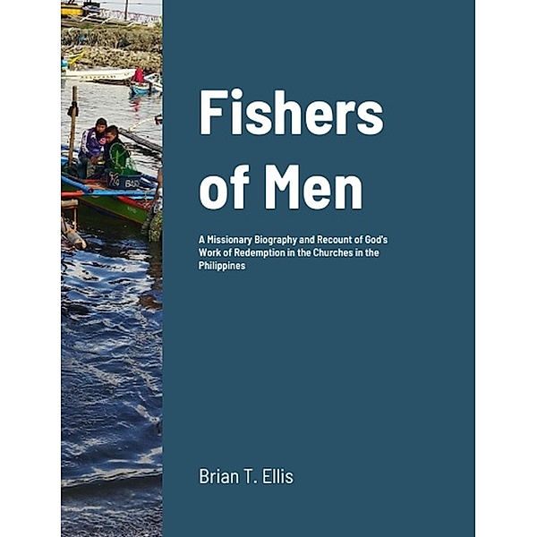 Fishers of Men, Brian Thomas Ellis