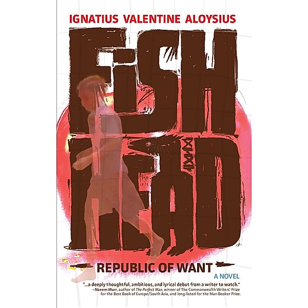 Fishhead, Ignatius Valentine Aloysius